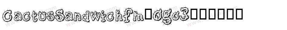 CactusSandwichFm-OGo3字体转换