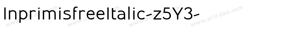 InprimisfreeItalic-z5Y3字体转换