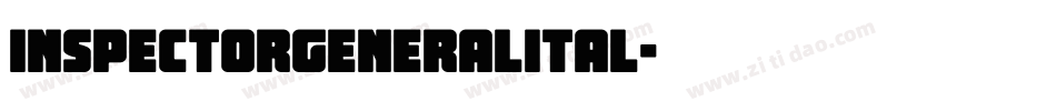 inspectorgeneralital字体转换