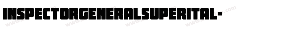 inspectorgeneralsuperital字体转换
