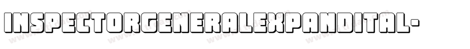 inspectorgeneralexpandital字体转换