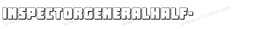inspectorgeneralhalf字体转换