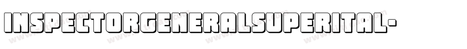 inspectorgeneralsuperital字体转换