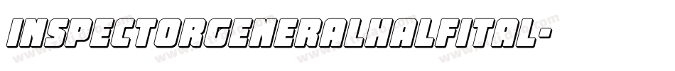 inspectorgeneralhalfital字体转换