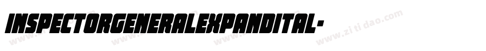 inspectorgeneralexpandital字体转换