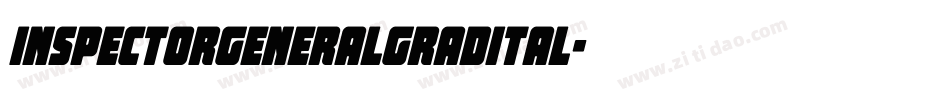 inspectorgeneralgradital字体转换