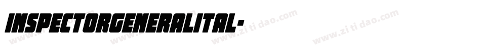 inspectorgeneralital字体转换