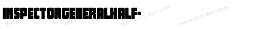 inspectorgeneralhalf字体转换