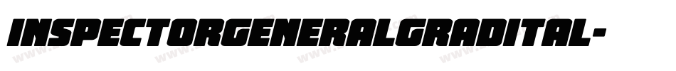 inspectorgeneralgradital字体转换