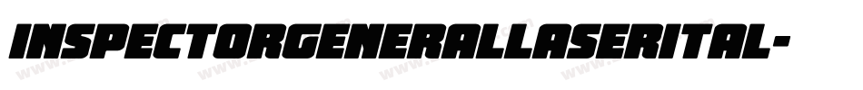 inspectorgenerallaserital字体转换
