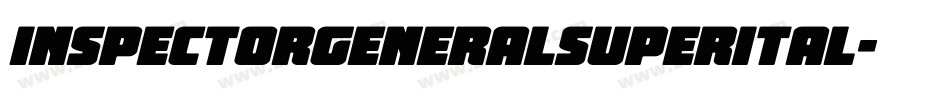inspectorgeneralsuperital字体转换