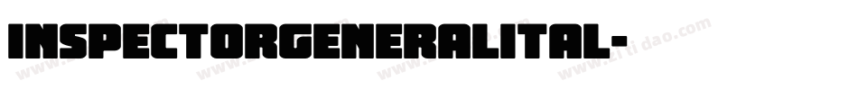 inspectorgeneralital字体转换