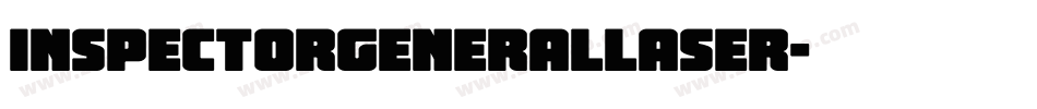 inspectorgenerallaser字体转换