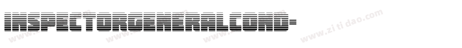 inspectorgeneralcond字体转换