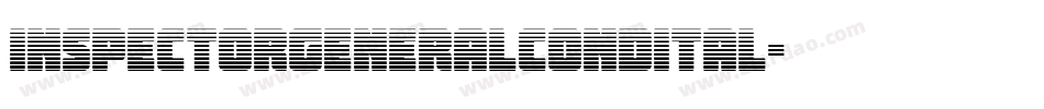 inspectorgeneralcondital字体转换
