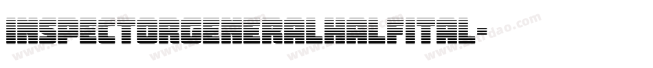 inspectorgeneralhalfital字体转换