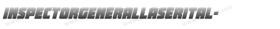 inspectorgenerallaserital字体转换