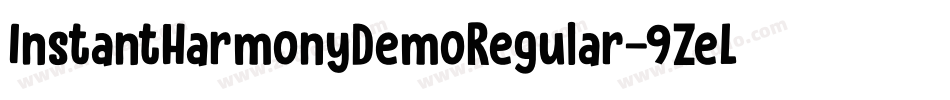 InstantHarmonyDemoRegular-9ZeL字体转换