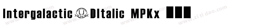 Intergalactic3DItalic-MPKx字体转换