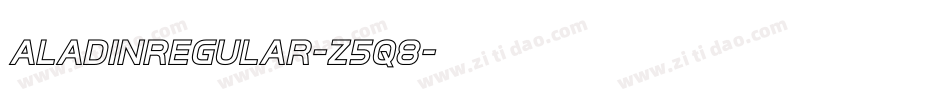 AladinRegular-Z5q8字体转换