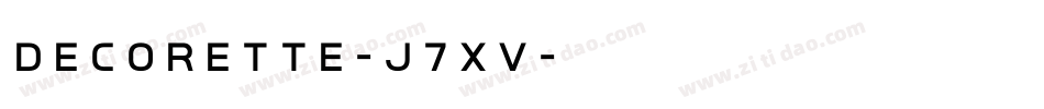 Decorette-j7xv字体转换