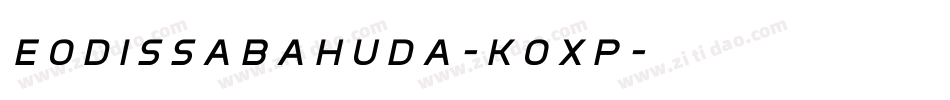 EodissaBahuda-KOXp字体转换