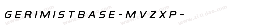 GerimistBase-MVZXp字体转换