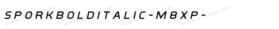 Sporkbolditalic-M8Xp字体转换