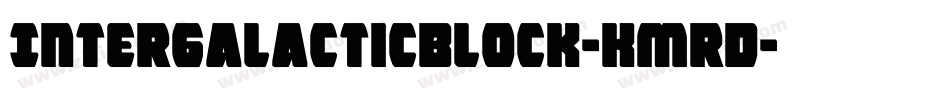 IntergalacticBlock-KmrD字体转换