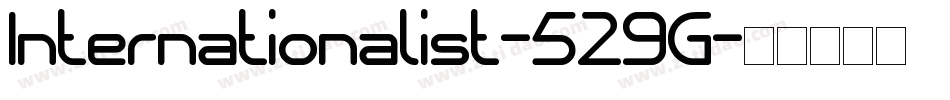 Internationalist-529G字体转换