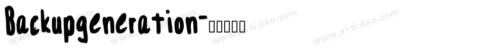 Backupgeneration字体转换