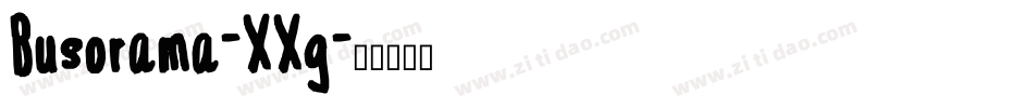 Busorama-XXg字体转换 Busorama-XXg字体转换