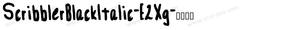 ScribblerBlackItalic-E2Xg字体转换