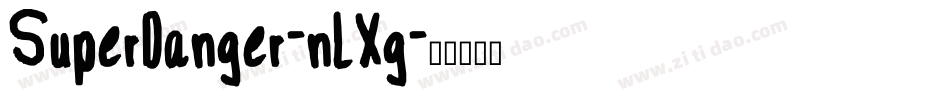 SuperDanger-nLXg字体转换