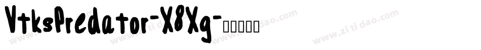 VtksPredator-X8Xg字体转换