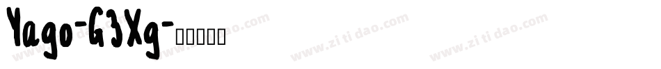 Yago-G3Xg字体转换