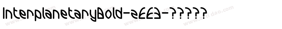 InterplanetaryBold-zEE3字体转换