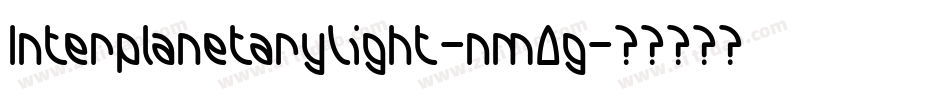 InterplanetaryLight-nmOg字体转换