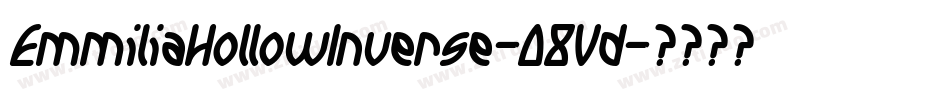 EmmiliaHollowInverse-O8Vd字体转换