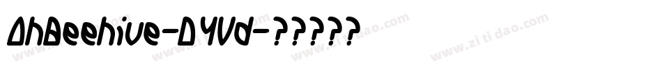 OhBeehive-D4Vd字体转换 OhBeehive-D4Vd字体转换