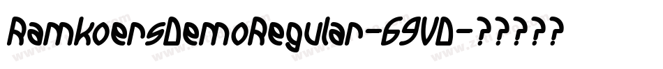 RamkoersDemoRegular-69VD字体转换