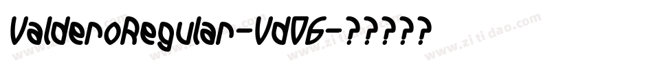 ValderoRegular-Vd06字体转换
