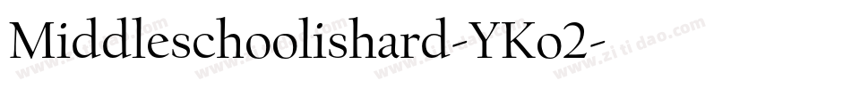 Middleschoolishard-YKo2字体转换