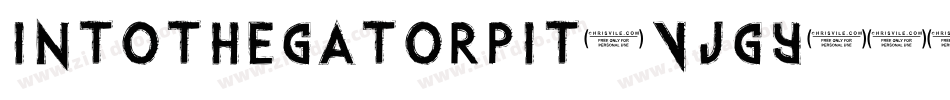 Intothegatorpit-VJgy字体转换