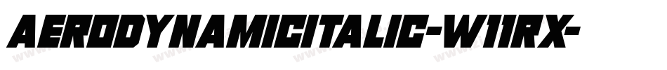 AeroDynamicItalic-w11rx字体转换