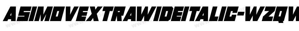 AsimovExtraWideItalic-wZqw字体转换