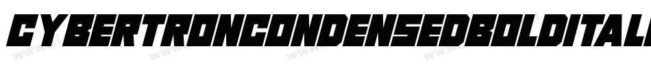 CybertronCondensedBoldItalic-wOgn字体转换