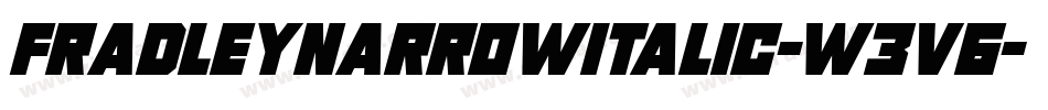 FradleyNarrowItalic-w3v6字体转换