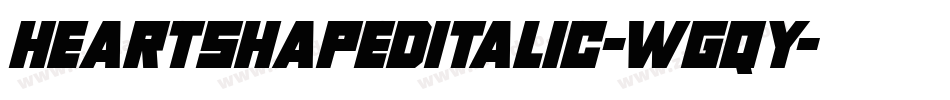 HeartShapedItalic-WGqY字体转换 HeartShapedItalic-WGqY字体转换