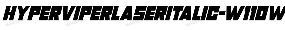 HyperViperLaserItalic-w11Ow字体转换